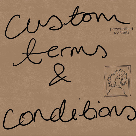 Custom personalised portrait: T&C's